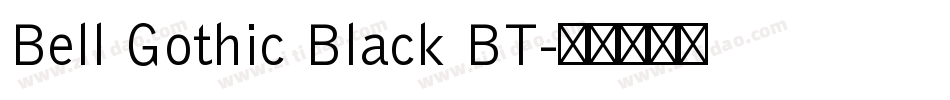 Bell Gothic Black BT字体转换